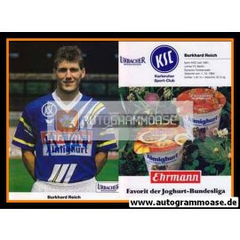 Autogramm Fussball | Karlsruher SC | 1991 | Burkhard REICH