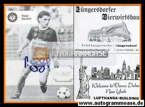 Autogramm Fussball | Fortuna Köln | 1987 | Peter SEUFERT
