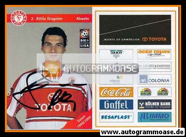 Autogramm Fussball | Fortuna Köln | 1999 | Attila DRAGONER