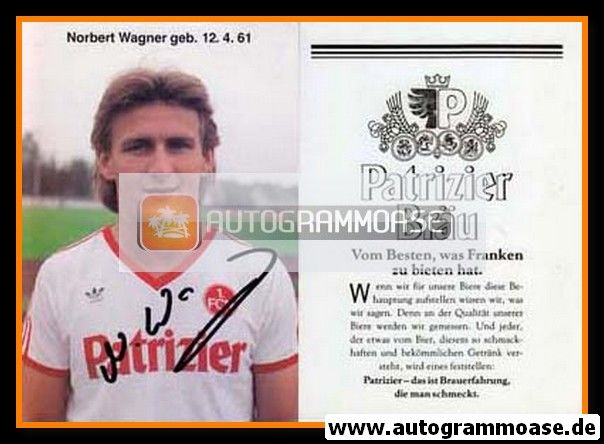 Autogramm Fussball | 1. FC Nürnberg | 1985 | Norbert WAGNER