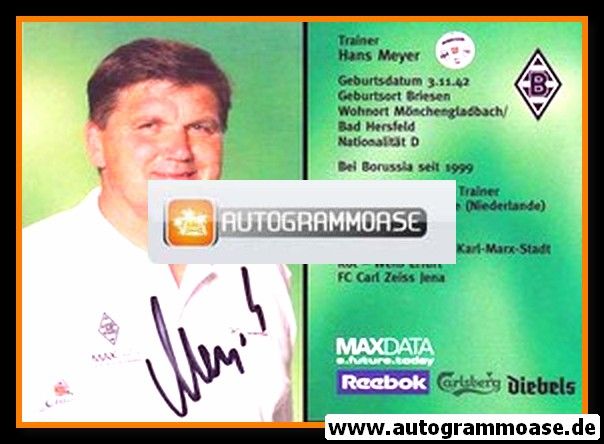 Autogramm Fussball | Borussia M&ouml;nchengladbach | 2001 | Hans MEYER