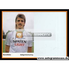 Autogramm Fussball | SpVgg Unterhaching | 1989 | Bernd MÜLLER (weisses Trikot)