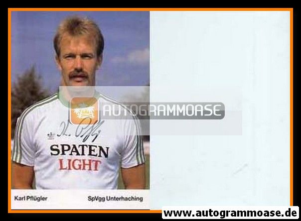Autogramm Fussball | SpVgg Unterhaching | 1989 | Karl PFLÜGLER