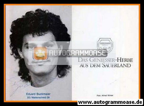Autogramm Fussball | SG Wattenscheid 09 | 1988 | Eduard BUCKMAIER