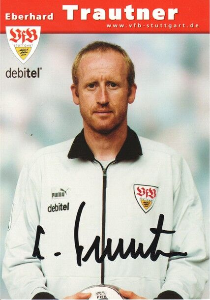 Autogramm Fussball | VfB Stuttgart | 2002 | Eberhard TRAUTNER