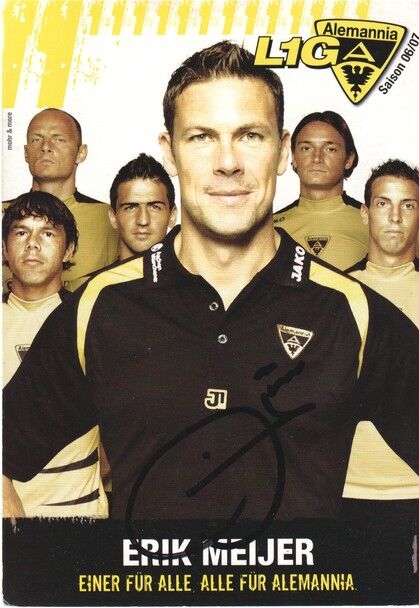 Autogramm Fussball | Alemannia Aachen | 2006 | Erik MEIJER