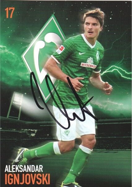 Autogramm Fussball | SV Werder Bremen | 2013 | Aleksandar IGNJOVSKI