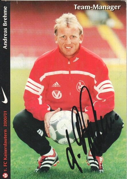 Autogramm Fussball | 1. FC Kaiserslautern | 2000 | Andreas BREHME