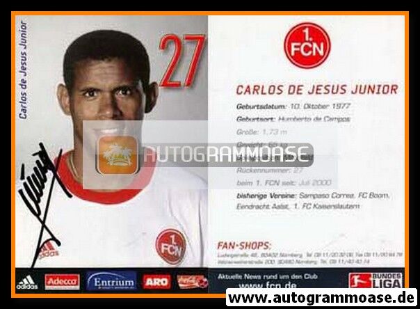 Autogramm Fussball | 1. FC Nürnberg | 2002 | Carlos DE JESUS JUNIOR