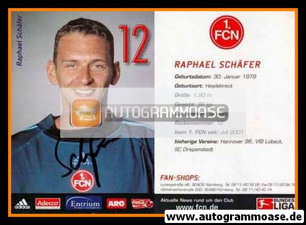 Autogramm Fussball | 1. FC Nürnberg | 2002 | Raphael SCHÄFER