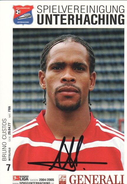 Autogramm Fussball | SpVgg Unterhaching | 2004 | Bruno CUSTOS