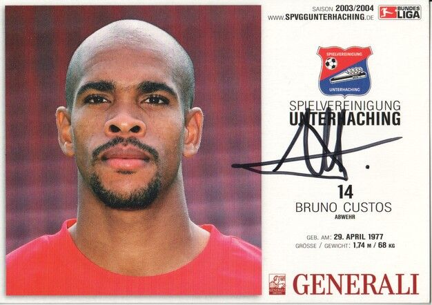 Autogramm Fussball | SpVgg Unterhaching | 2003 | Bruno CUSTOS