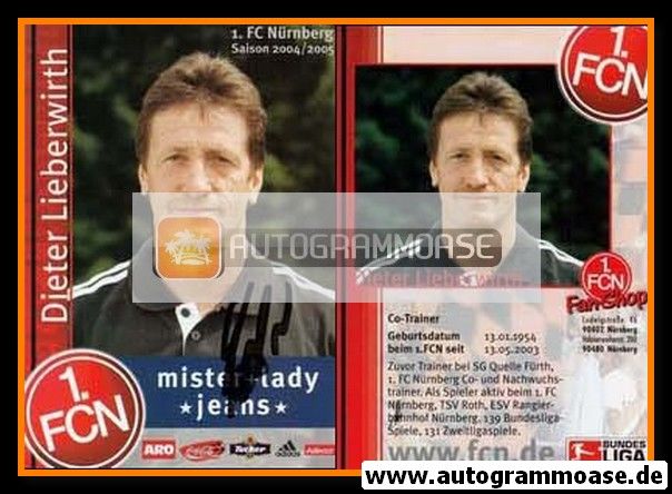 Autogramm Fussball | 1. FC Nürnberg | 2004 | Dieter LIEBERWIRTH