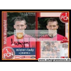 Autogramm Fussball | 1. FC Nürnberg | 2004 | Maik WAGEFELD