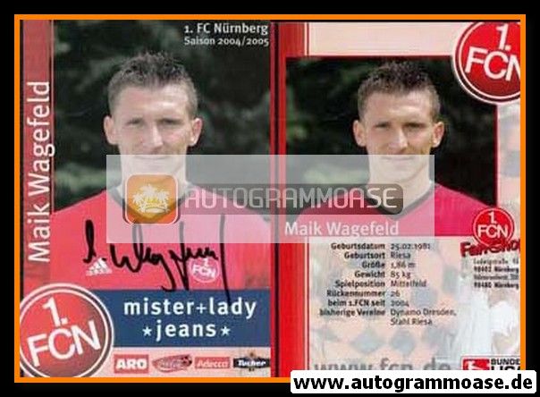 Autogramm Fussball | 1. FC Nürnberg | 2004 | Maik WAGEFELD