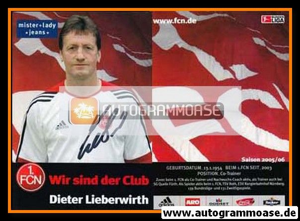 Autogramm Fussball | 1. FC Nürnberg | 2005 | Dieter LIEBERWIRTH