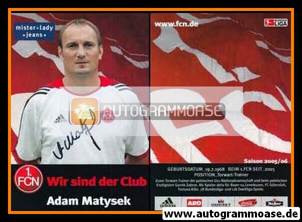 Autogramm Fussball | 1. FC Nürnberg | 2005 | Adam MATYSEK