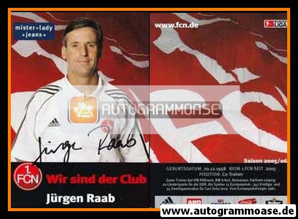 Autogramm Fussball | 1. FC Nürnberg | 2005 | Jürgen RAAB