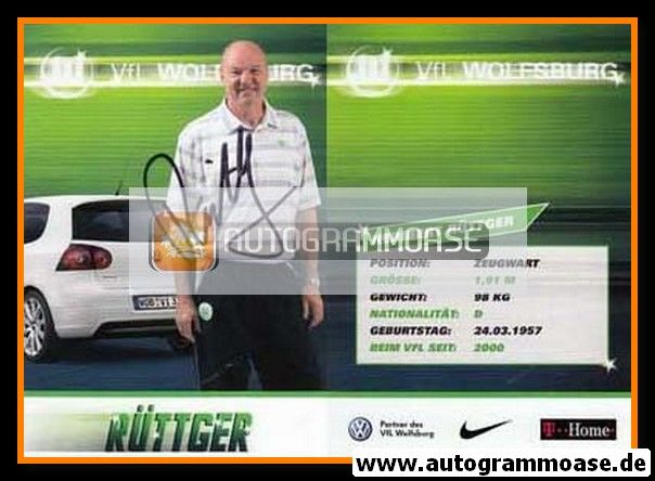 Autogramm Fussball | VfL Wolfsburg | 2007-1 | Heribert RÜTTGER