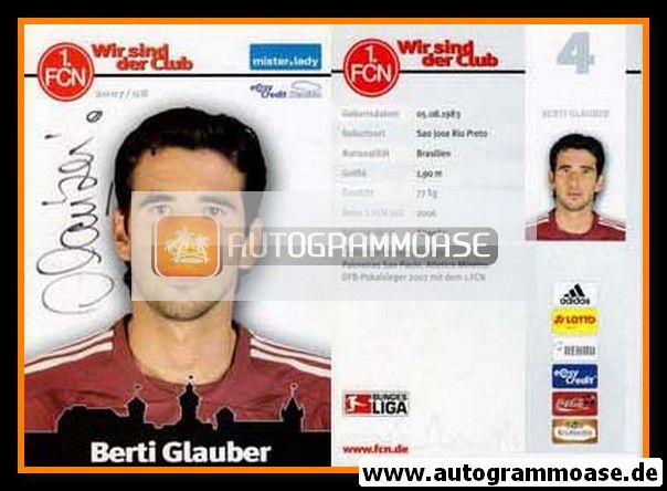 Autogramm Fussball | 1. FC Nürnberg | 2007 | Berti GLAUBER