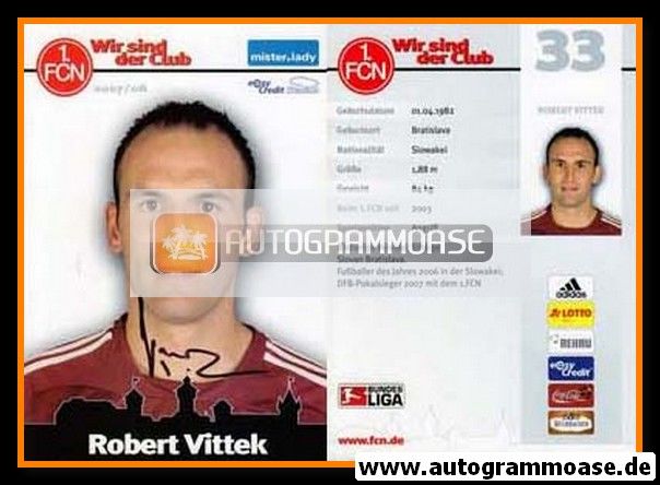 Autogramm Fussball | 1. FC Nürnberg | 2007 | Robert VITTEK