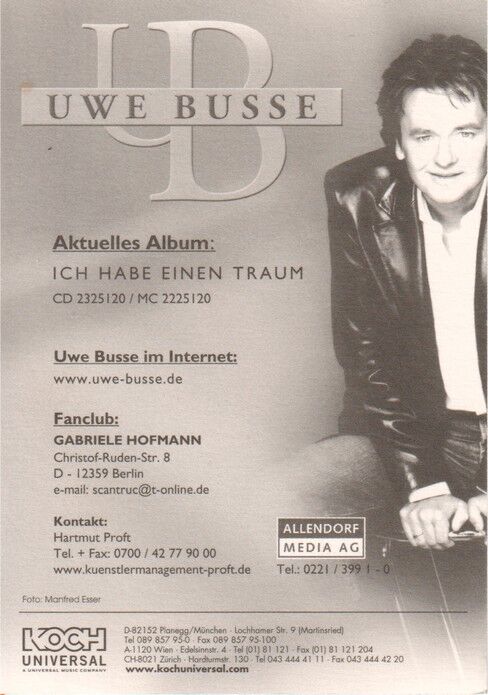 Autogramm Schlager | Uwe BUSSE | 2003 "Ich Habe Einen Traum" (Portrait Color Koch)