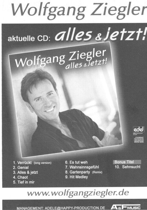 Autogramm Schlager | Wolfgang ZIEGLER | 2008 "Alles & Jetzt" (Portrait Color Edel)