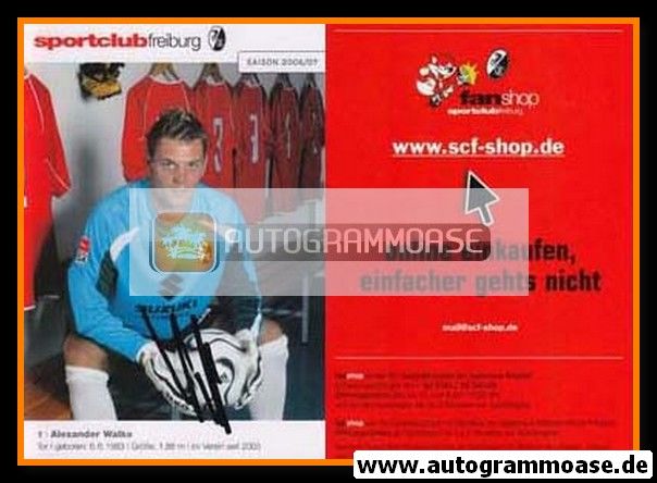 Autogramm Fussball | SC Freiburg | 2006 | Alexander WALKE