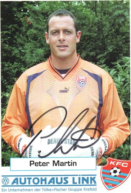 Autogramm Fussball | KFC Uerdingen 05 | 2002 | Peter MARTIN