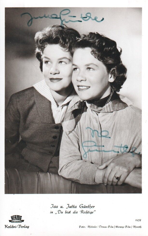 Autogramme Film | Isa + Jutta GÜNTHER | 1955 "Du Bist Die Richtige" (Portrait SW Herzog)