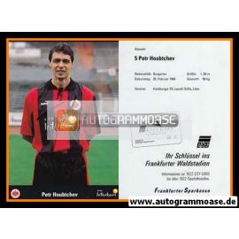 Autogramm Fussball | Eintracht Frankfurt | 1999 | Petr HOUBTCHEV