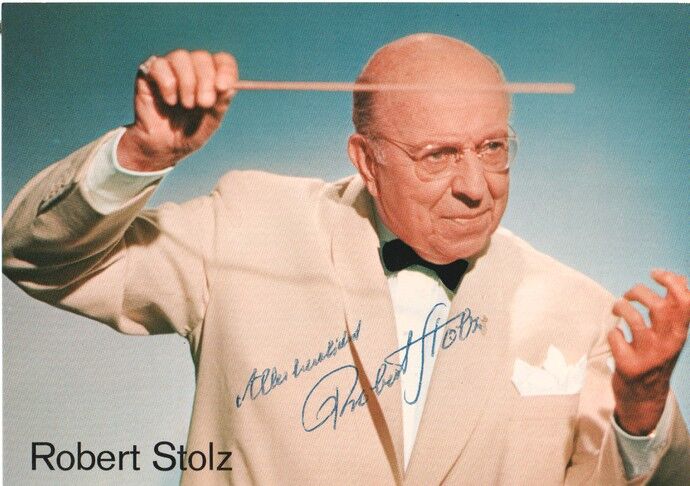 Autogramm Komponist | Robert STOLZ | 1960er (Portrait Color) Eurodisc