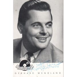 Autogramm Schlager | Gerhard WENDLAND | 1956 "Arrivederci Roma" (Portrait SW Polydor)