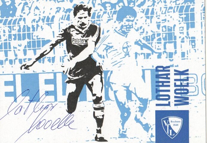 Autogramm Fussball | VfL Bochum | 2010er | Lothar WOELK (Pop-Art)