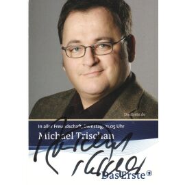 Autogramm TV | ARD | Michael TRISCHAN | 2008 "In Aller Freundschaft" (Portrait Color Lüders)