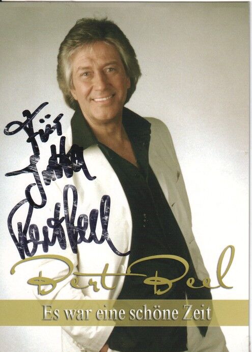 Autogramm Schlager | Bert BEEL | 2007 "Es War Eine Schöne Zeit" (Portrait Color Cariblue)
