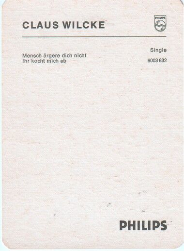 Autogramm Schlager | Claus WILCKE | 1977 "Mensch Ärgere Dich Nicht" (Portrait SW Philips)