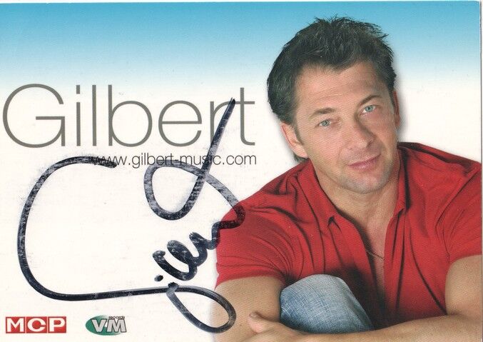 Autogramm Schlager | GILBERT | 2006 (Portrait Color VM MCP)