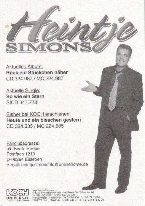 Autogramm Schlager | Heintje SIMONS | 2002 "Rück Ein Stückchen Näher" (Portrait Color Koch)