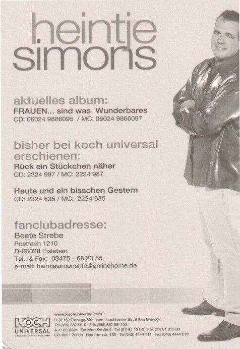 Autogramm Schlager | Heintje SIMONS | 2004 "Frauen Sind Was Wunderbares" (Portrait Color Koch)