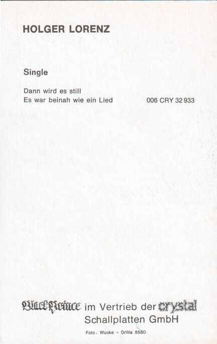 Autogramm Schlager | Holger LORENZ | 1978 "Dann Wird Es Still" (Portrait SW Crystal)