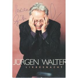 Autogramm Chanson | Jürgen WALTER | 2000 "Liebesnacht" (Portrait SW JPM)