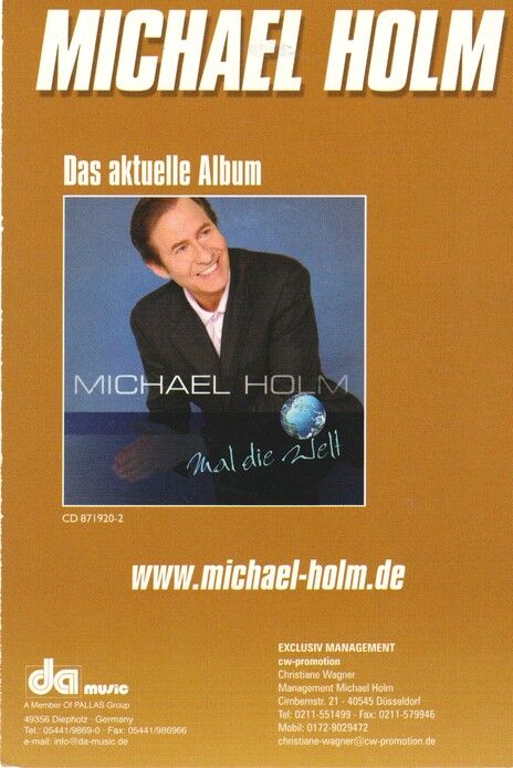 Autogramm Schlager | Michael HOLM | 2007 "Mal Die Welt" (Portrait Color DA) 2