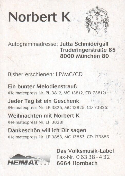 Autogramm Volksmusik | Norbert K | 1991 "Dankeschön" (Portrait Color Heimat)