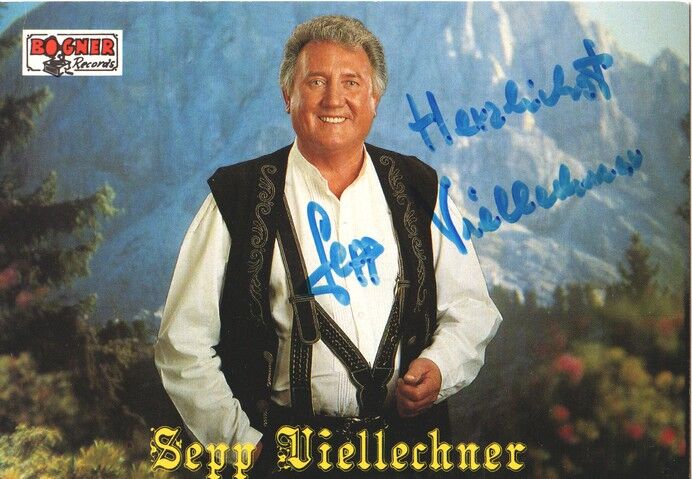 Autogramm Volksmusik | Sepp VIELLECHNER | 1991 "Caruso Der Berge" (Portrait Color Bogner)