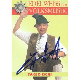 Autogramm Volksmusik | Takeo ISCHI | 2003 "Edelweiss" (Portrait Color Rubin)