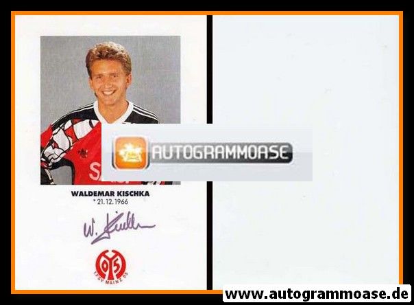 Autogramm Fussball | FSV Mainz 05 | 1991 | Waldemar KISCHKA