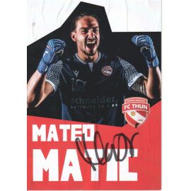 Autogramm Fussball | FC Thun | 2022 | Mateo MATIC