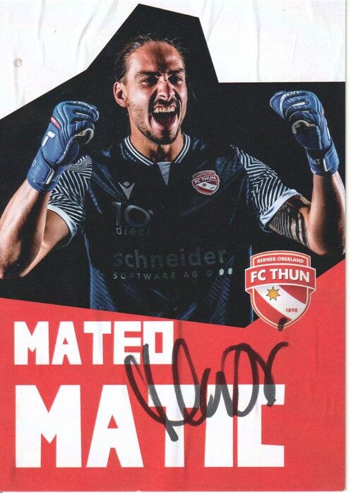 Autogramm Fussball | FC Thun | 2022 | Mateo MATIC