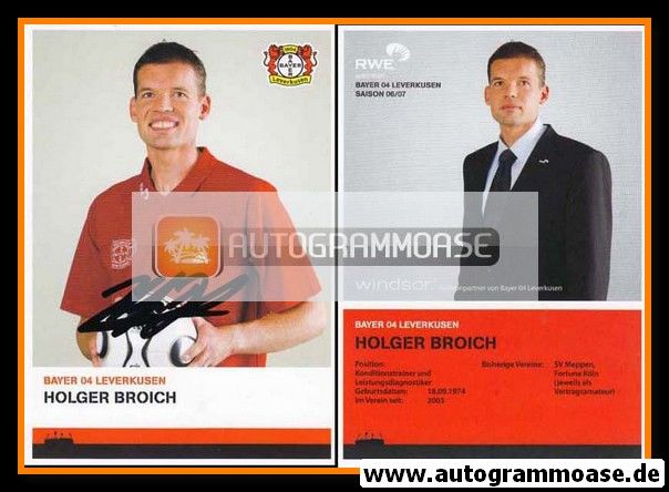 Autogramm Fussball | Bayer Leverkusen | 2006 | Holger BROICH